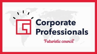 ‘Futuristic council’
 