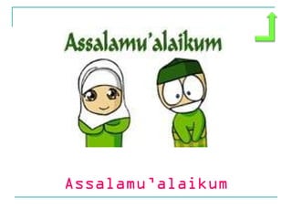 Assalamu’alaikum 