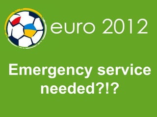 Emergency service needed?!? 