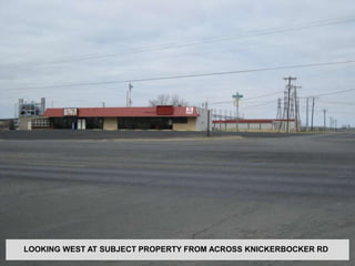 LOOKING WEST AT SUBJECT PROPERTY FROM ACROSS KNICKERBOCKER RD