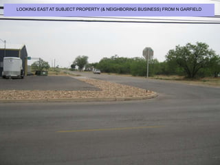 LOOKING EAST AT SUBJECT PROPERTY (& NEIGHBORING BUSINESS) FROM N GARFIELD