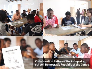 Collaboration Patterns Workshop at a
school, Democratic Republic of the Congo
 