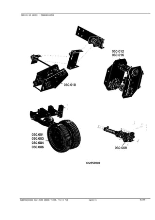 Nov98PLANTADEIRAS SLC-JOHN DEERE 710RF, 712 E 716 CQ30174
INDICE DE GRUPO - TRANSMISSÕES
 