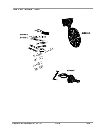Nov98PLANTADEIRAS SLC-JOHN DEERE 710RF, 712 E 716 CQ30174
INDICE DE GRUPO - ACESSÓRIOS - DIVERSOS
 