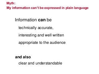 43
Plain language resources
Federal Plain Language Guidelines
http://www.plainlanguage.gov/
SEC Plain Language Handbook
ht...