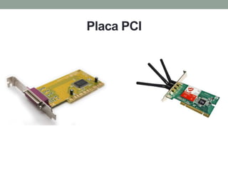 Placa PCI
 