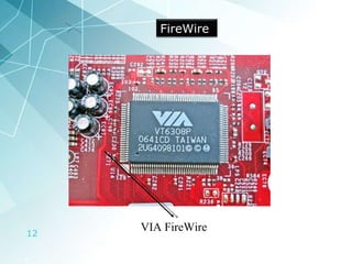 VIA FireWire FireWire 