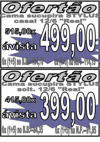 Camas stylus sucupira