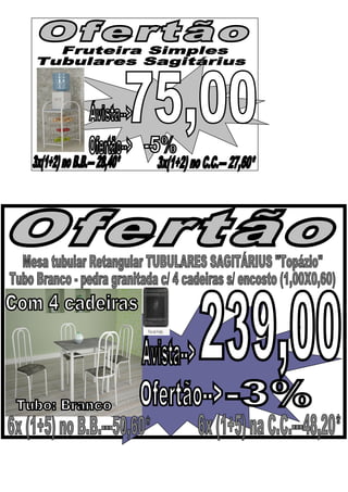 Preço mesa sagitarius tubular