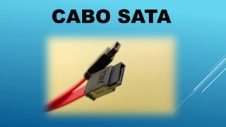 CABO SATA
 