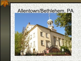 Allentown/Bethlehem, PA 