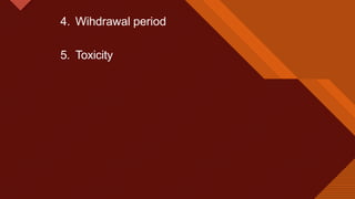 Click to edit Master title style
25
4. Wihdrawal period
5. Toxicity
 