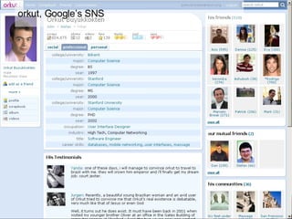 orkut, Google’s SNS 