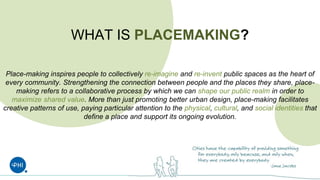 Placemaking: Building our Cities around places | PPT