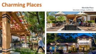 Charming Places Westlake Plaza
Westlake Village, California
 