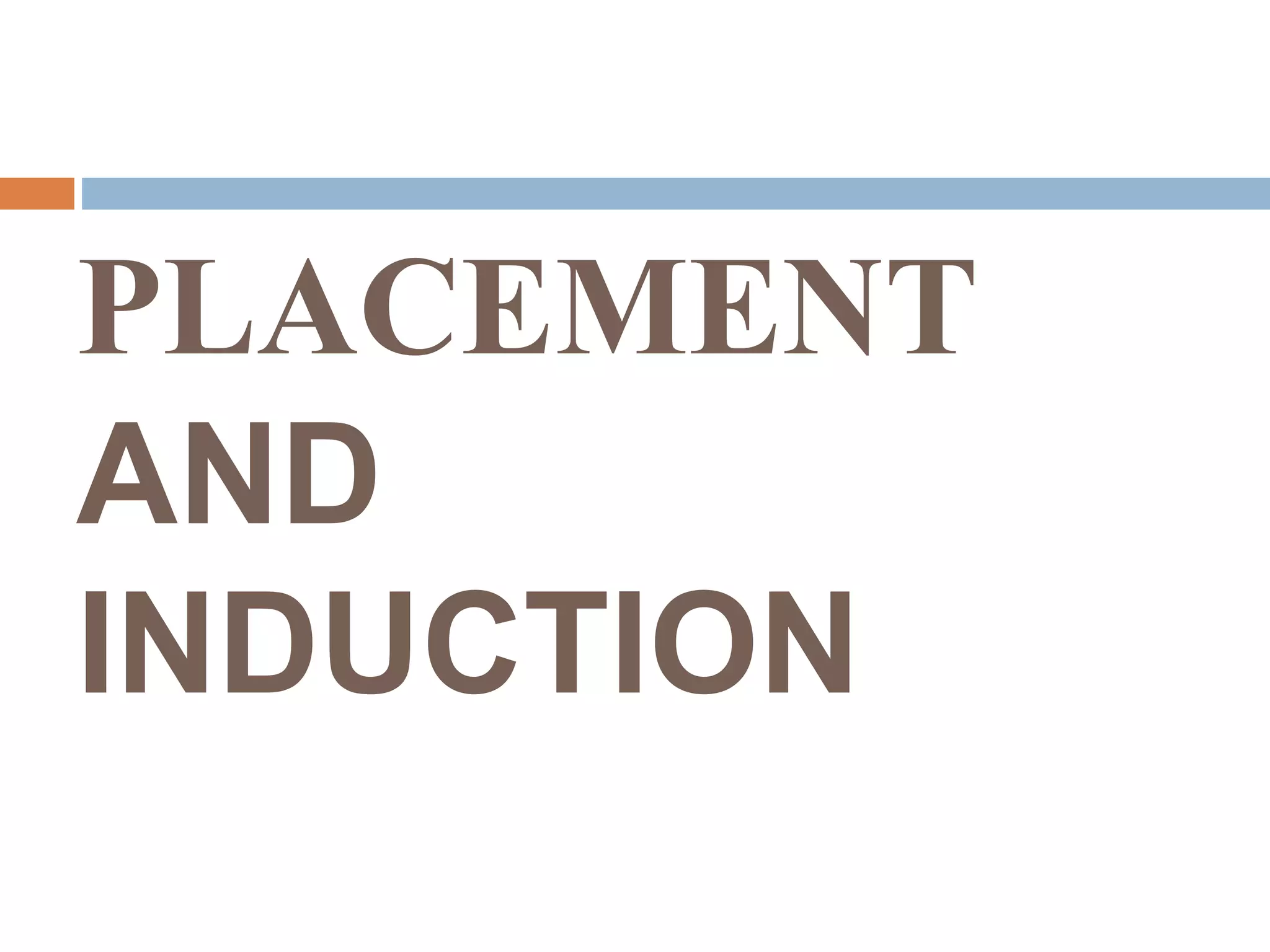 Placement and induction in HRM | PPTX