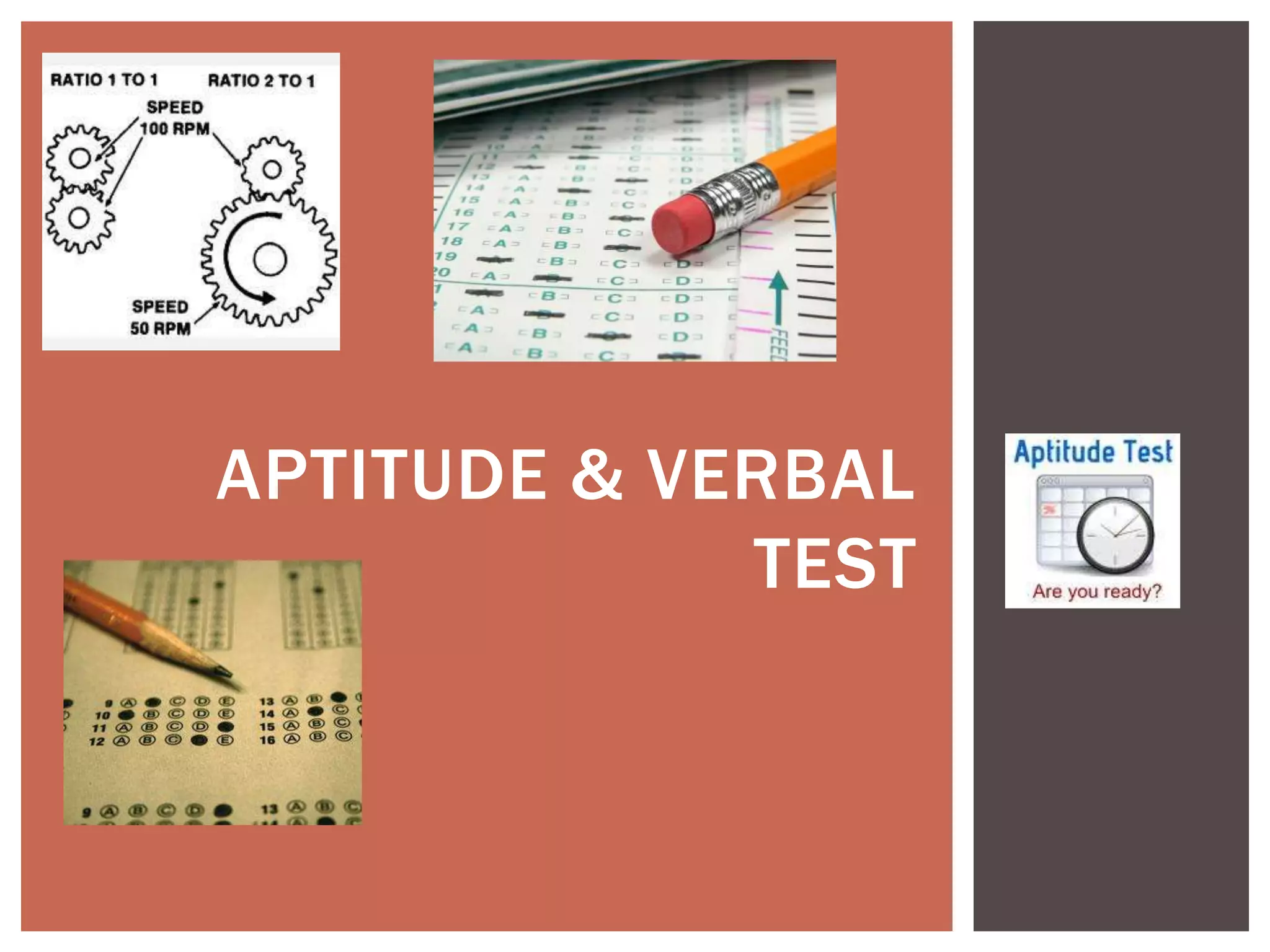 APTITUDE & VERBAL
             TEST
 
