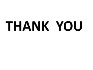 THANK YOU
 
