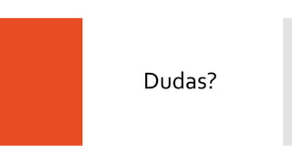 Dudas?
 