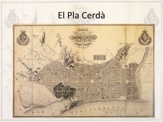 El Pla Cerdà
 