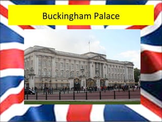 Buckingham Palace 