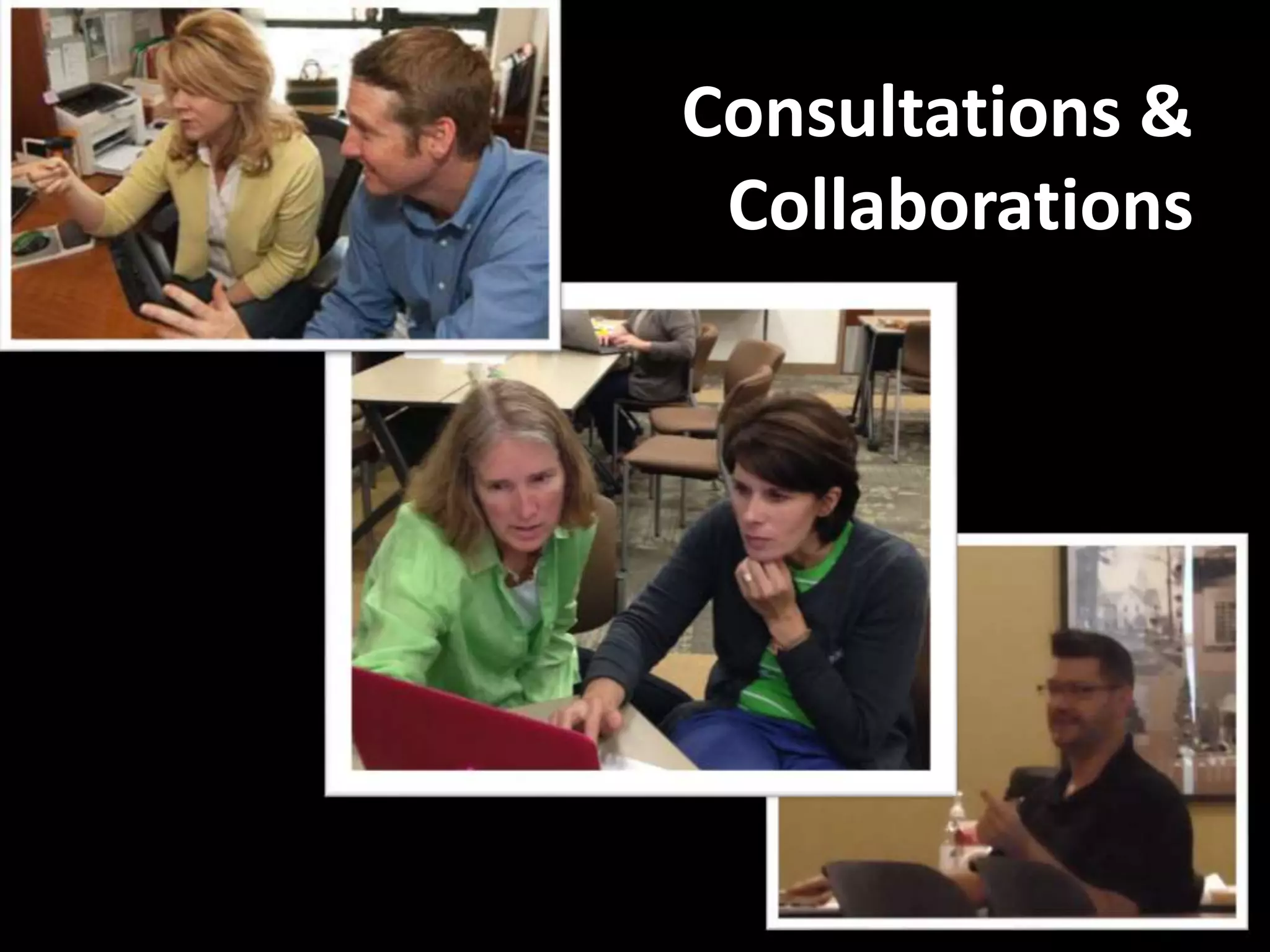 Consultations &
Collaborations
