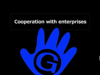 Cooperation ?with ?enterprises
 