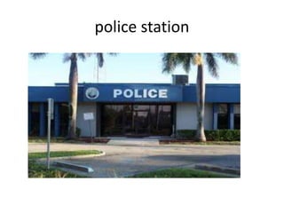 police station
 