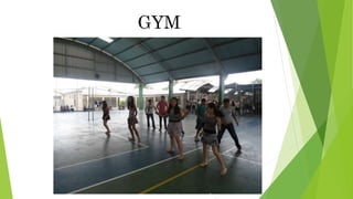 GYM
 