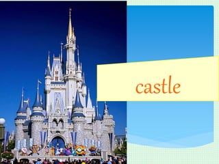 castle
 