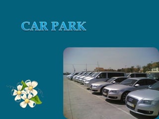 CAR PARK