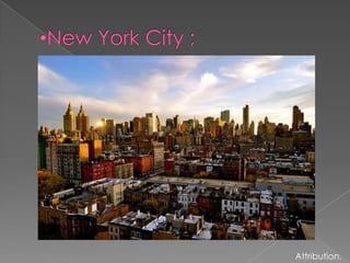 New York City ;Attribution.