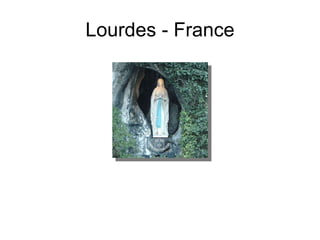 Lourdes - France 