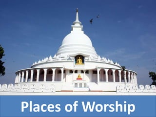 Places of Worship
 