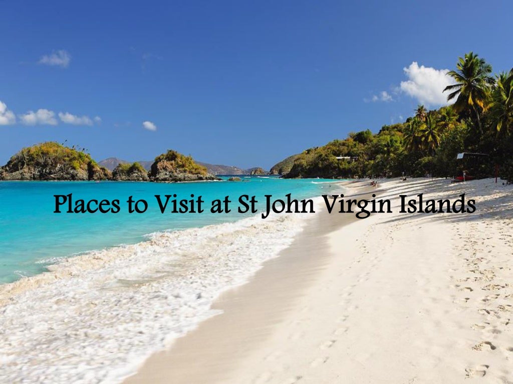 Places to Visit at St John Virgin Islands
