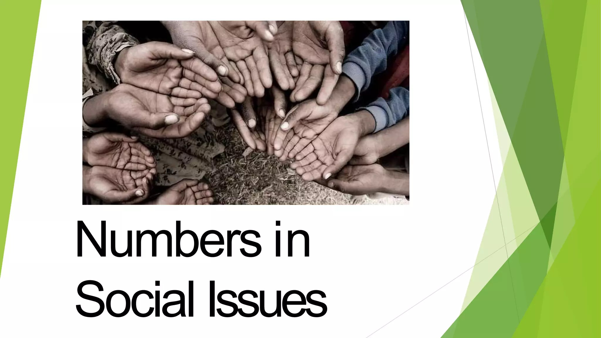 Numbers in
Social Issues