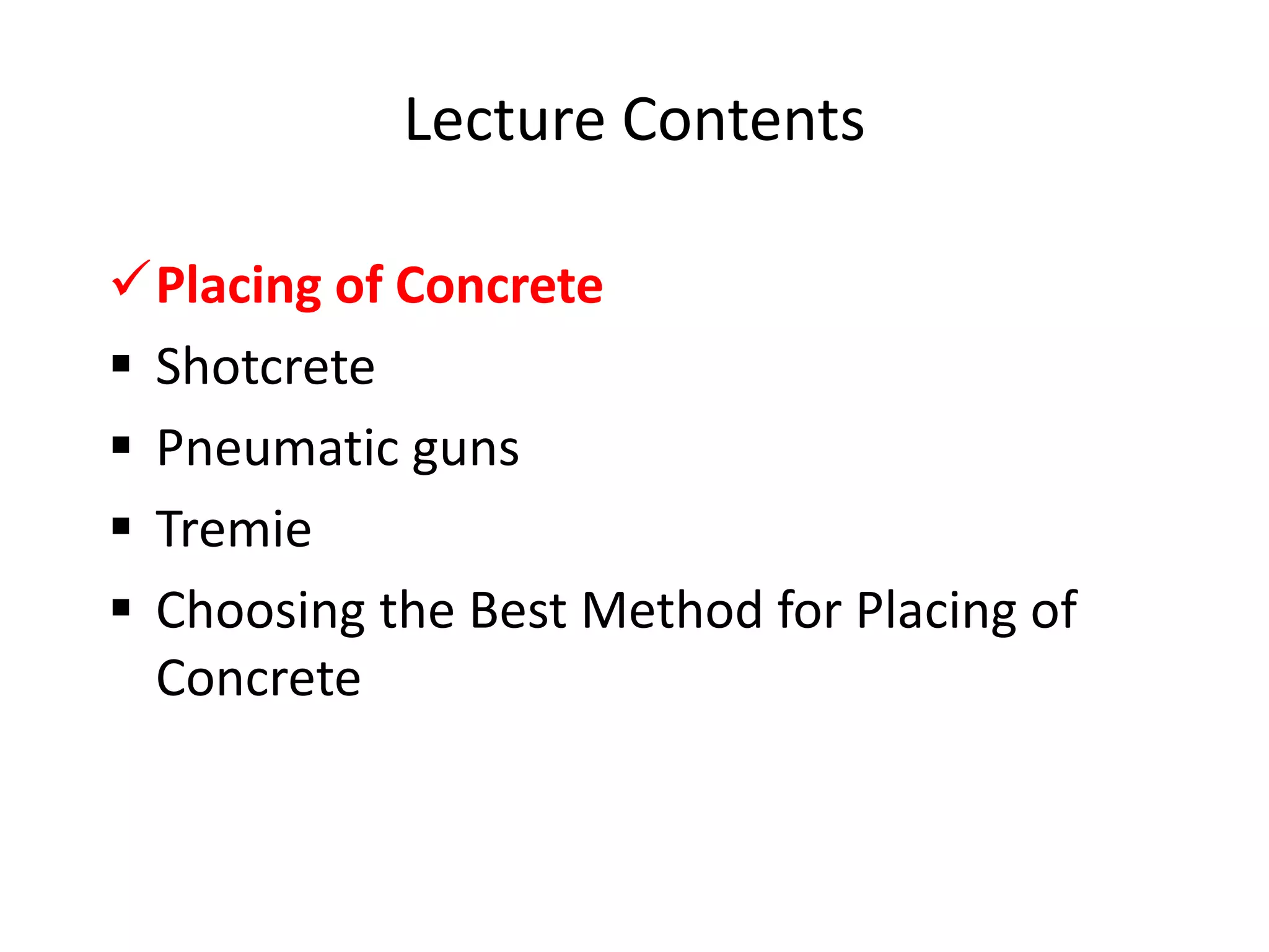 Placing of concrete | PPTX