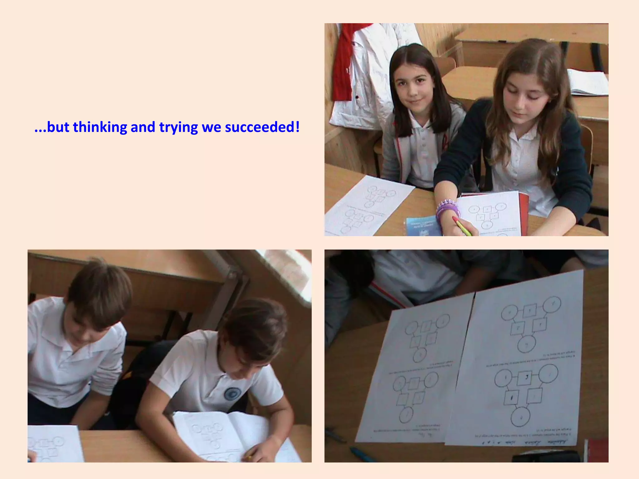 ...but thinking and trying we succeeded!
 