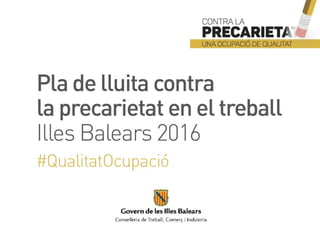 Pla de Lluita contra la Precarietat en el Treball