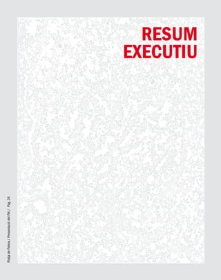 PlatjadePalma/PresentaciódelPAI/Pág.26
RESUM
EXECUTIU
 