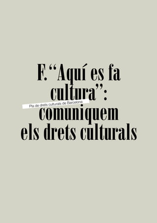 Fem Cultura. Pla de drets culturals de Barcelona