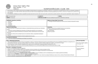 10
George Chaytor English College
Basic Education 1st a 6th
TEMUCO PLANIFICACIÓN CLASE A CLASE 2014
 Para finalizar la clase,enfaticela ideade que lasactividadeshumanas alteran los ecosistemas. Sin embargo, losdañosy la contaminación se pueden disminuir y evitar si se manejan estrategias
de recuperación o de cuidado.Además,todas laspersonas que visitan sectoresprotegidosdeben manifestarconductasapropiadasparacontribuir a aminorar el impacto de su presencia en
estos lugares.
 A continuación,solicítelesque vuelvan a responder las preguntas del inicio de la clase, para que se den cuenta de sus propios avances y de lo que han aprendido hasta el momento.
EJE: Cienciasde la vida CLASE Nº 9 FECHA:
TIEMPO: 135 minutos META DE LA CLASE: Reconocer medidas deprotección de diferentes ecosistemas.
Habilidades (cognitivas y científicas)
 Reconocer
 Analizar
 Identificar
 Comparar
 Plantearpreguntas
Objetivos de Aprendizaje Transversales
 Proteger el entornonatural y sus recursoscomo contextode desarrollo humano.
Objetivos de Aprendizaje
 Reconocer queun ecosistema está formadoporcomponentesbióticosy abióticos que interactúan
entre sí.
 Observary compararadaptaciones deplantasy animales parasobrevivir en los ecosistemas.
 Dar ejemplosde cadenasalimentarias en ecosistemas chilenos, identificandola función de cada
organismo.
 Analizarlos efectos dela actividadhumana en ecosistemas chilenos, proponiendomedidas de
protección.
 Plantearpreguntas de investigación sobrelas adaptacionesde las aves.
Contenidos
Módulo4: Efectos dela actividadhumana en losecosistemas
 Medidasde protección de losecosistemas
¿Qué aprendiste?
Prepara la prueba1
Indicadores de evaluación
 Reconocen diferentes estrategiasparaproteger losecosistemas.
Inicio – Motivación (25 minutos)
 Léales el título(Medidas de protección de los ecosistemas) y comience unalluviade ideas paraconocer losconocimientos previos de sus estudiantes.Oriéntelos con preguntascomo:
¿qué significa protección?,¿por qué se deben proteger los ecosistemas?, ¿dequé o quienes se deben protegerestos lugares?,¿por qué están en riesgo?
 Puede potenciar el análisis utilizando fotografíasde ríos,lagosy suelos contaminados,bosquesquemados,basurales,entre o tros.
 Luego,indíqueles queen estaclase conocerán medidas propuestas por el ser humanopara proteger diversosecosistemas que están en riesgo.
Recursos requeridos
Texto del estudiante:páginas
44 - 45 y 50 - 51.
Prepara la prueba1.
Fichas de refuerzoy
ampliación.
Desarrollo – Actividades (75 minutos)
 Lea con sus estudiantes el textode la página 44.
 Trabaje con un mapae identifique algunos de losparques y reservasnacionalesy monumentosnaturales de Chile.
 Pídales que pregunten en su casasi han visitadoalgunos de estoslugaresy que traigan la información en la próximaclase.
 Continúe leyendola información queentregan Puntoy Coma.
 Indíquelesquetrabajen la sección Practica y resuelve y Ponte a prueba de manera individual, y revise la actividadpara que los conceptosqueden bien definidos.
 Luego,lea la sección Sintetiza y pídalesquesubrayen lasmedidasde protección.
 Invítelosa desarrollar, demanera individual,el ¿Qué aprendiste?,en conjunto con el curso, revisen los puntajes obtenidosporcadauno desus alumnos.Puede utilizar las fichasde
refuerzoy ampliación, dependiendode lospuntajesobtenidos.
 