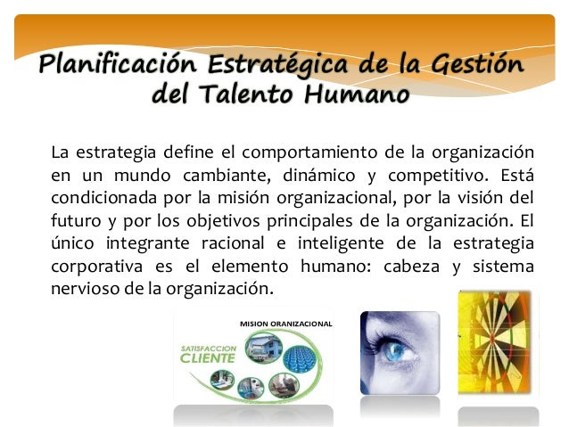 Planificación Estratégica en la Gestión del Talento Humano.