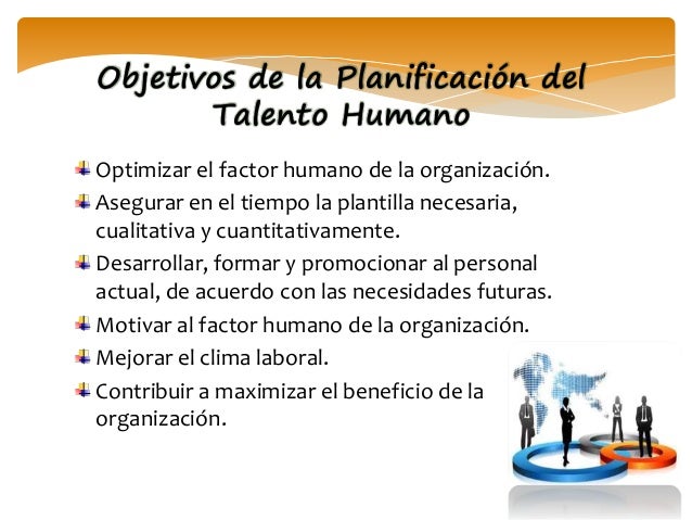Planificación Estratégica en la Gestión del Talento Humano.