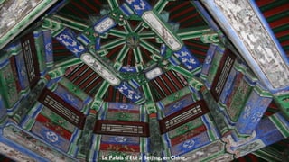 Le Palais d'Eté à Beijing, en Chine.
 