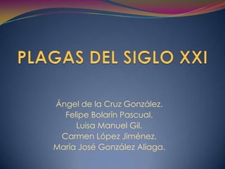 Ángel de la Cruz González.
Felipe Bolarín Pascual.
Luisa Manuel Gil.
Carmen López Jiménez.
María José González Aliaga.

 
