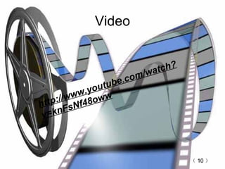 Video http://www.youtube.com/watch?v=knFsNf48oww （ 10 ） 