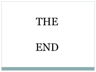 THE

END
 