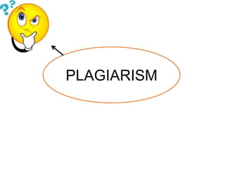 PLAGIARISM
 