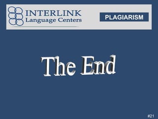 PLAGIARISM




             #21
 